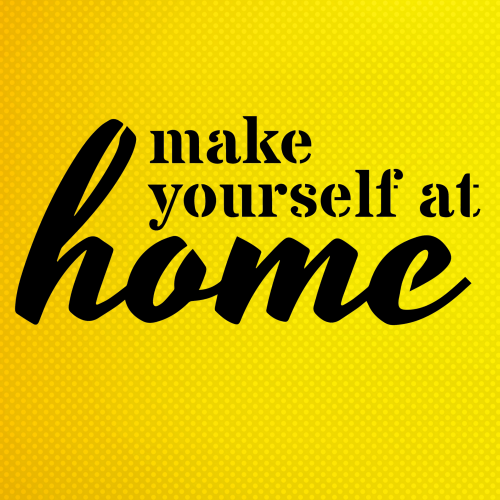 Make yourself at home stencil boyama şablonu