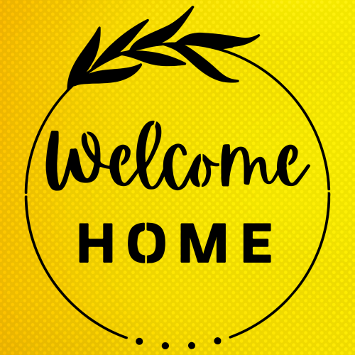 Welcome Home Stencil Boyama Şablonu