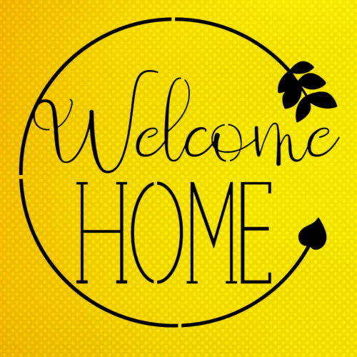 Welcome Home Stencil Boyama Şablonu