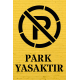 Park Yasaktır Levhası Stencil