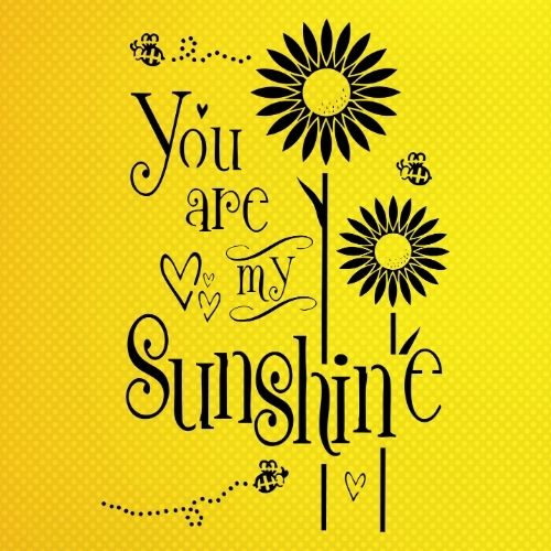 You Are My Sunshine Stencil Şablon You Are My Sunshine Stencil Şablon